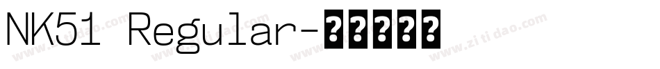 NK51 Regular字体转换